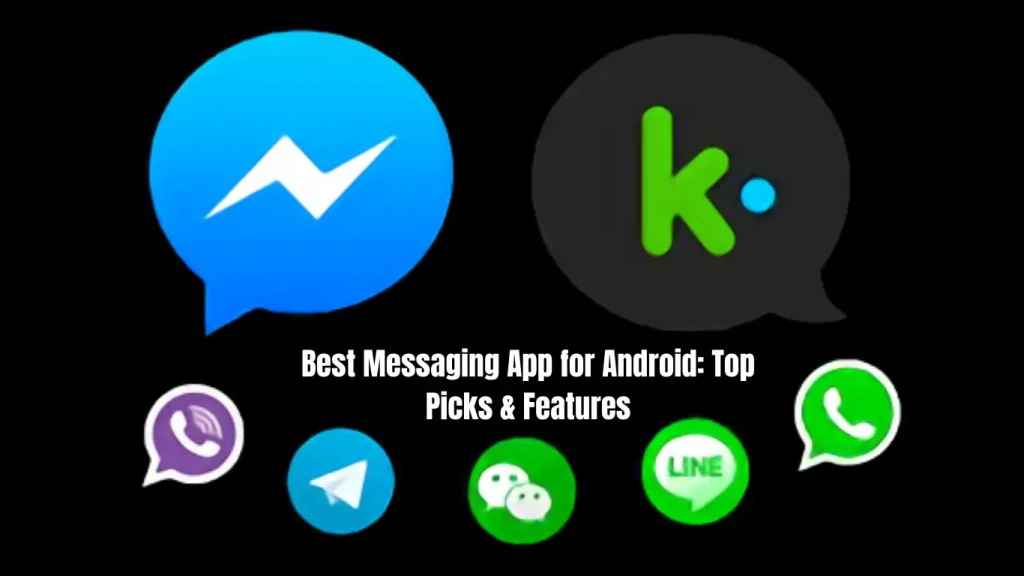 Best Messaging App for Android: Top Picks & Features best messaging app for android