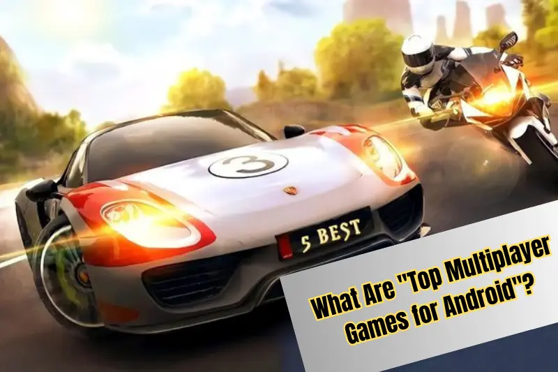 what are top multiplayer games for android