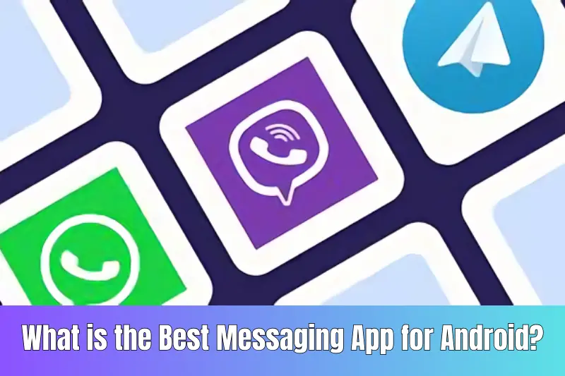 what is best messaging app for android